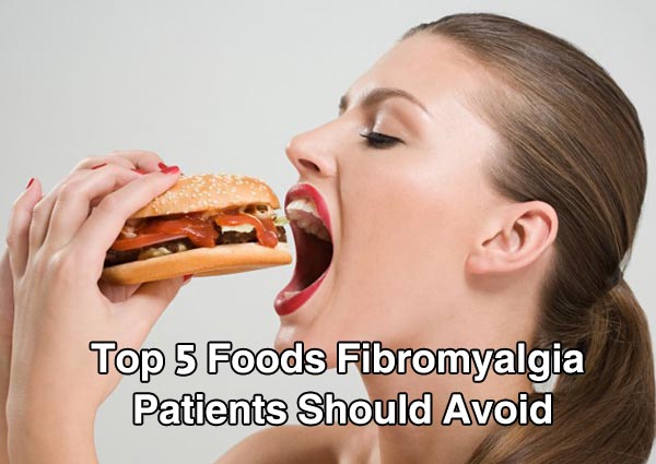 Foods That Fibromyalgia Patients Should Avoid - Women With Fibromyalgia